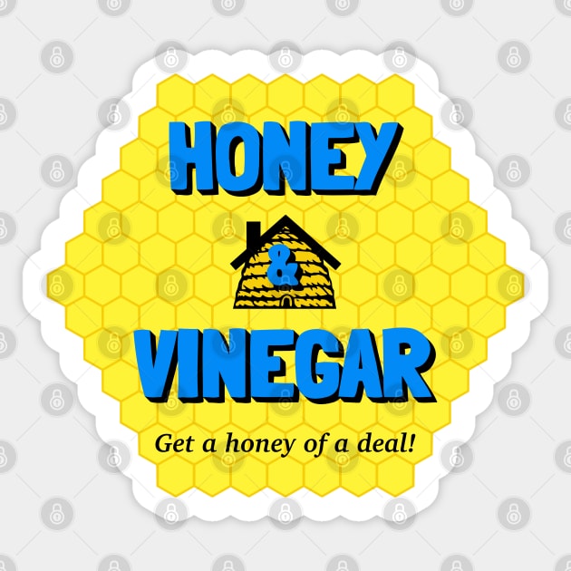 Honey and Vinegar Realty Sticker by maninsidetees